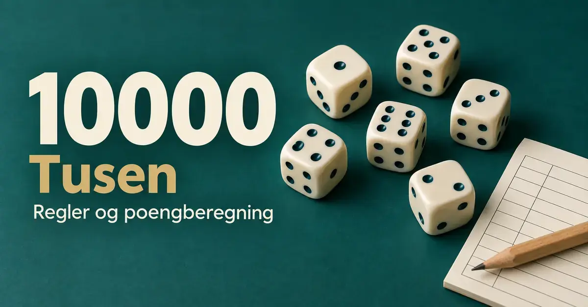 Seks terninger, et poengark og en blyant på grønn bakgrunn med teksten «10000 Tusen – Regler og poengberegning».